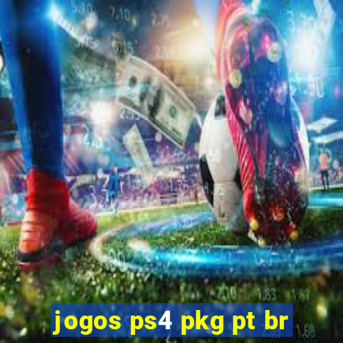 jogos ps4 pkg pt br